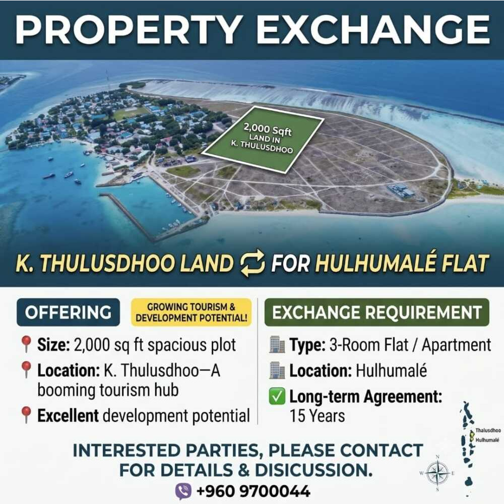 Land in K. Thulusdhoo(2000 sqft)Available for Exchange with a Flat in Hulhulmale --> — Kaaf