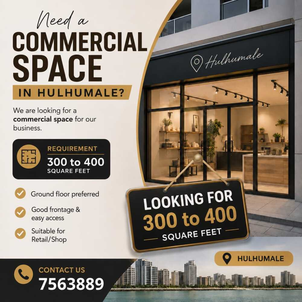 We are Looking for a commercial space — Hulhumalé